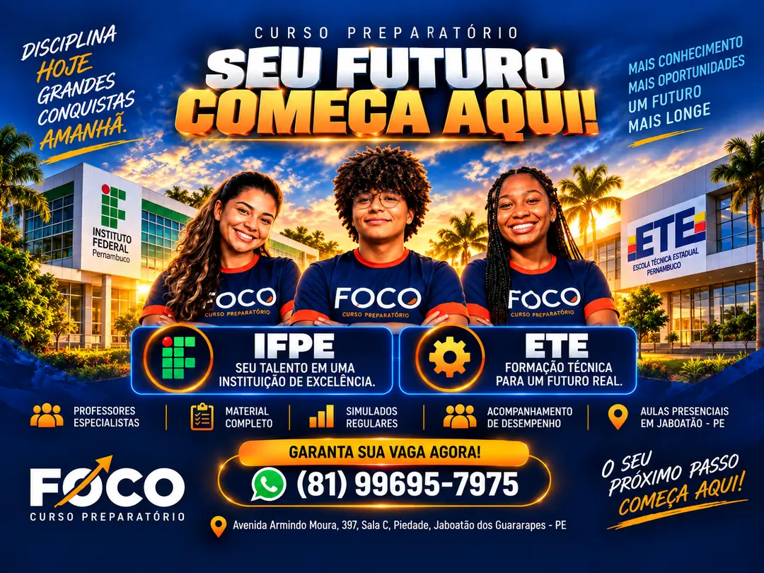 Arte do IFPE e da ETE do Foco: três alunos com a camisa do curso diante dos prédios do IFPE e da ETE, com a frase Formação técnica para um futuro real.